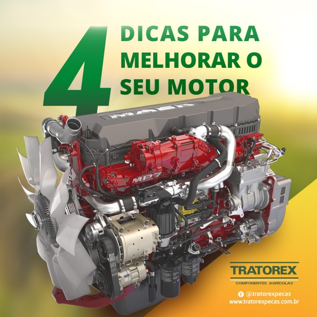 Confira agora 4 dicas exclusivas Tratorex para melhorar seu motor e conservá-lo!